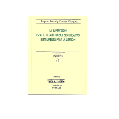 LA SUPERVISIÓN, ESPACIO DE APRENDIZAJE SIGNIFICATIVO, INSTRUMENTO PARA LA  GESTIÓN