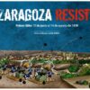 ¡ZARAGOZA RESISTE!