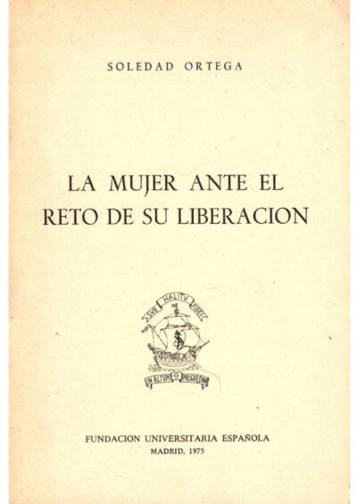 LA MUJER ANTE EL RETO DE SU LIBERACIÓN