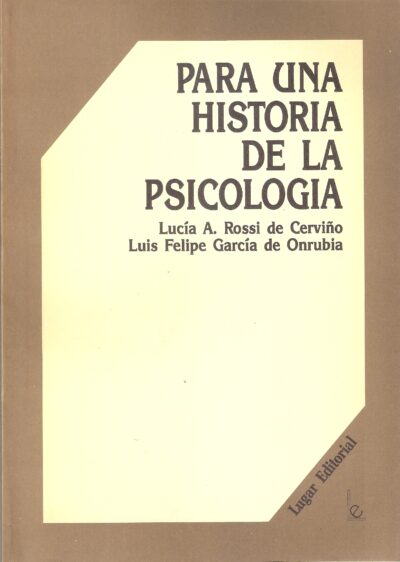 PARA UNA HISTORIA DE LA PSICOLOGÍA