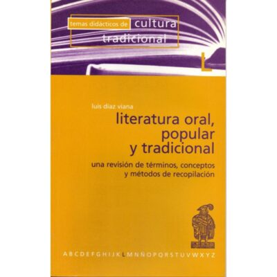 LITERATURA ORAL, POPULAR Y TRADICIONAL