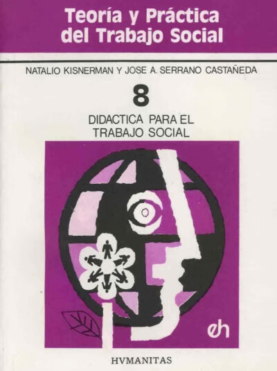 DIDÁCTICA PARA EL TRABAJO SOCIAL (VIII)