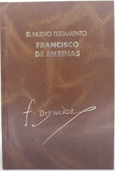 NUEVO TESTAMENTO FRANCISCO DE ENZINAS. AMBERES. 1543.