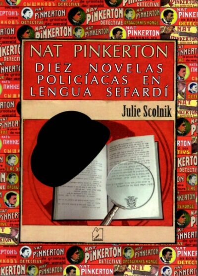 NAT PINKERTON: DIEZ NOVELAS POLICÍACAS EN LEGUA SEFARDÍ