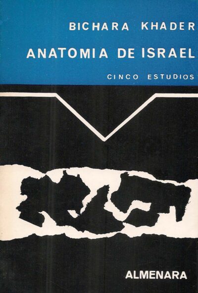 ANATOMIA DE ISRAEL: CINCO ESTUDIOS