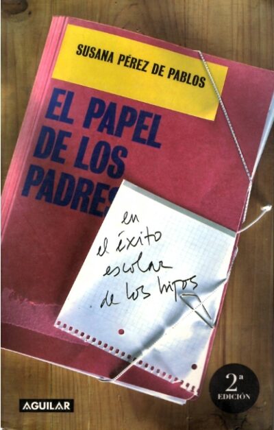 EL PAPEL DE LOS PADRES