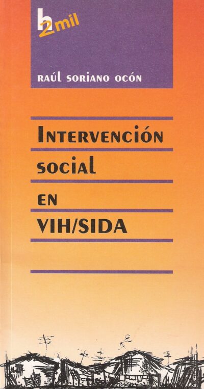 INTERVENCIÓN SOCIAL EN VIH/SIDA.