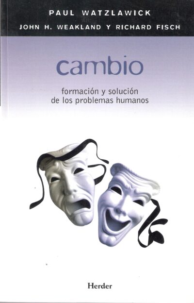 CAMBIO. Formación y solución de los problemas humanos.