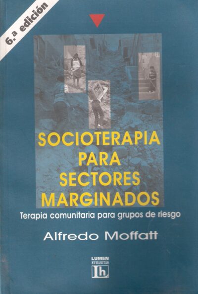 SOCIOTERAPIA PARA SECTORES MARGINADOS.