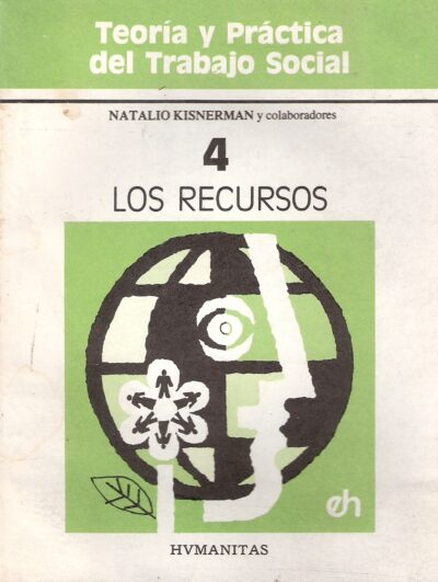 LOS RECURSOS. TEORÍA Y PRÁCTICA DEL TRABAJO SOCIAL.