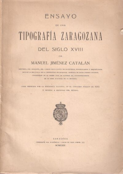 ENSAYO DE UNA TIPOGRAFÍA ZARAGOZANA DEL SIGLO XVIII.