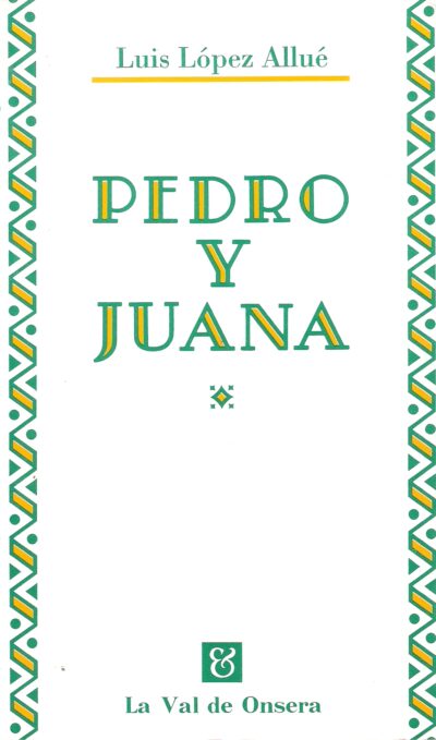 PEDRO Y JUANA.