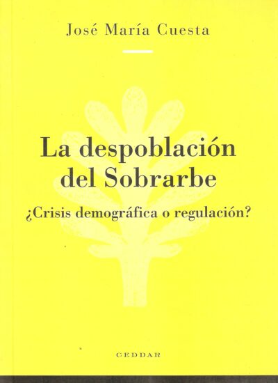 LA DESPOBLACIÓN DEL SOBRARBE. ¿ CRISIS DEMOGRÁFICA O REGULACIÓN?