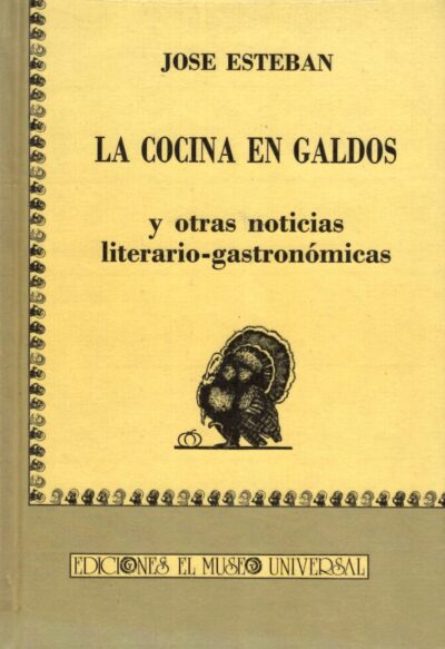 LA COCINA EN GALDOS Y OTRAS NOTICIAS LITERARIO-GASTRONÓMICAS