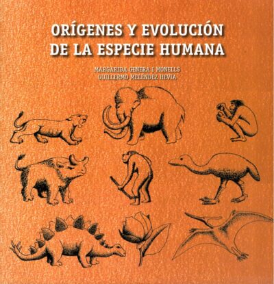 ORÍGENES Y EVOLUCIÓN DE LA ESPECIE HUMANA