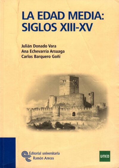 LA EDAD MEDIA: SIGLOS XIII-XV