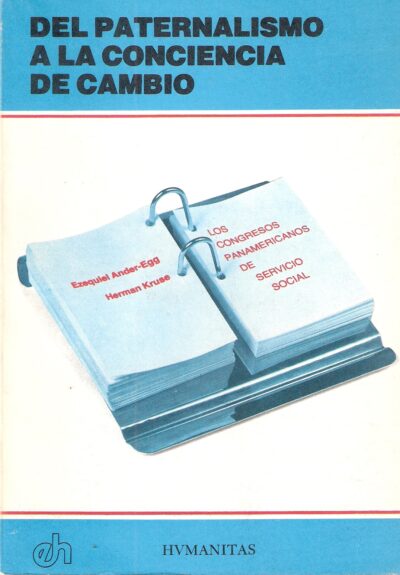 DEL PATERNALISMO A LA CONCIENCIA DE CAMBIO