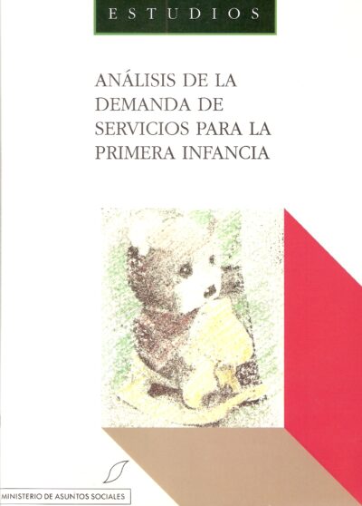 ANÁLISIS DE LA DEMANDA DE SERVICIOS PARA LA PRIMERA INFANCIA