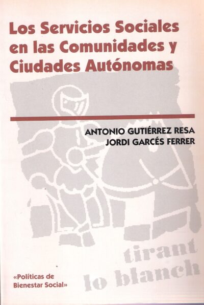 LOS SERVICIOS SOCIALES EN LAS COMUNIDADES Y CIUDADES AUTÓNOMAS