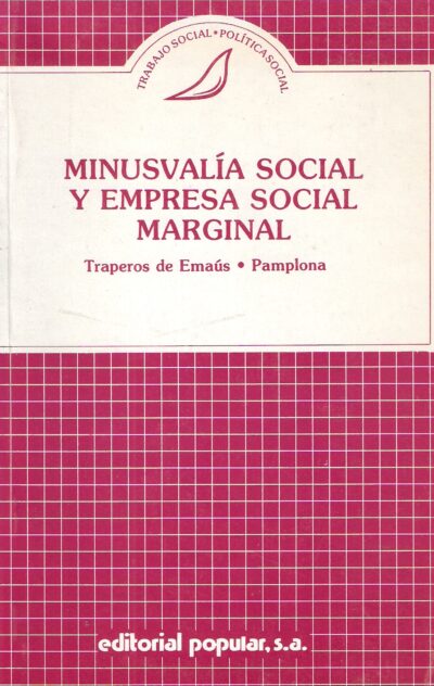 MINUSVALÍA SOCIAL Y EMPRESA SOCIAL MARGINAL