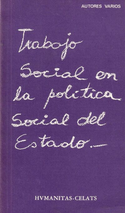 TRABAJO SOCIAL EN LA POLITICA SOCIAL DEL ESTADO