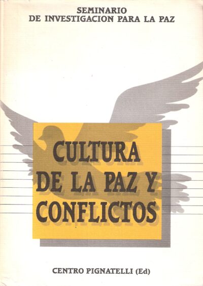 CULTURA DE LA PAZ Y CONFLICTOS