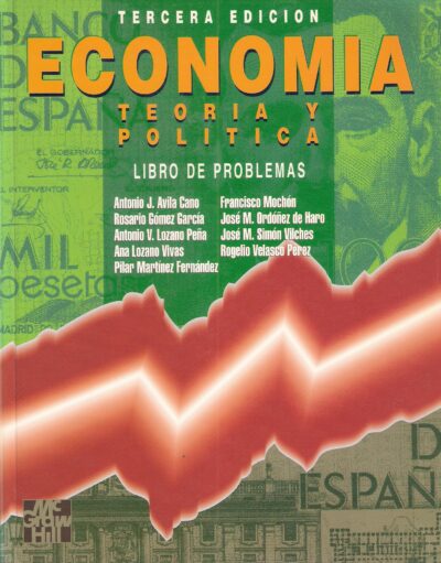 ECONOMIA TEORIA Y POLITICA. Libro de problemas.