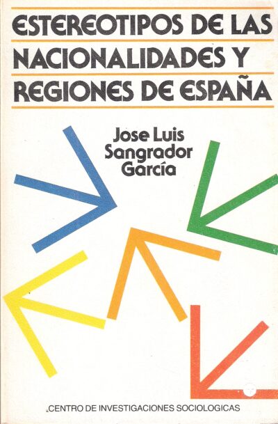 ESTEREOTIPOS DE LAS NACIONALIDADES Y REGIONES DE ESPAÑA