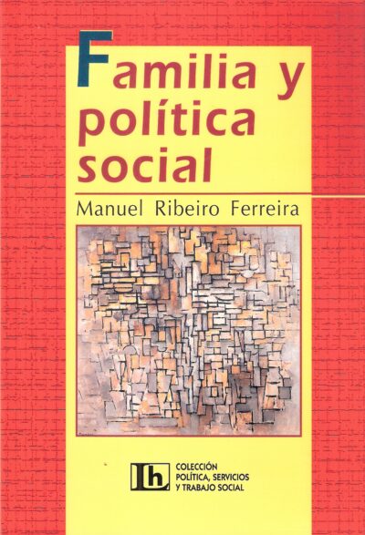 FAMILIA Y POLÍTICA SOCIAL