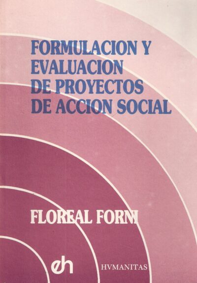 FORMULACIÓN Y EVALUACIÓN DE PROYECTOS DE ACCIÓN SOCIAL