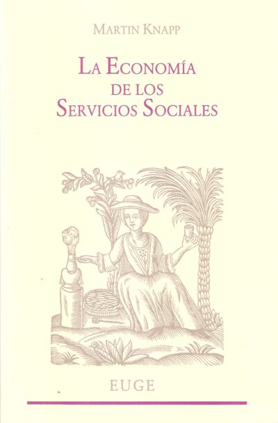 LA ECONOMÍA DE LOS SERVICIOS SOCIALES