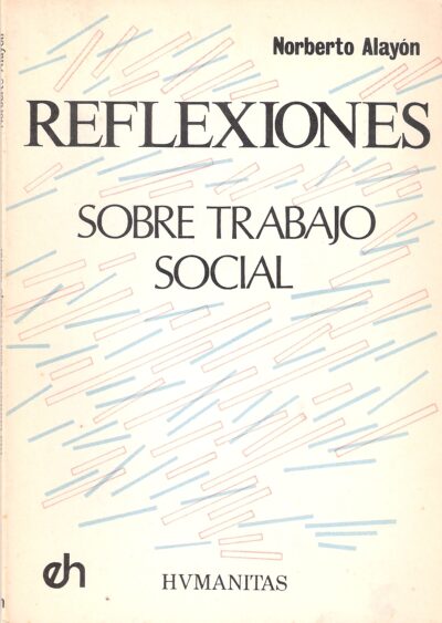 REFLEXIONES SOBRE TRABAJO SOCIAL