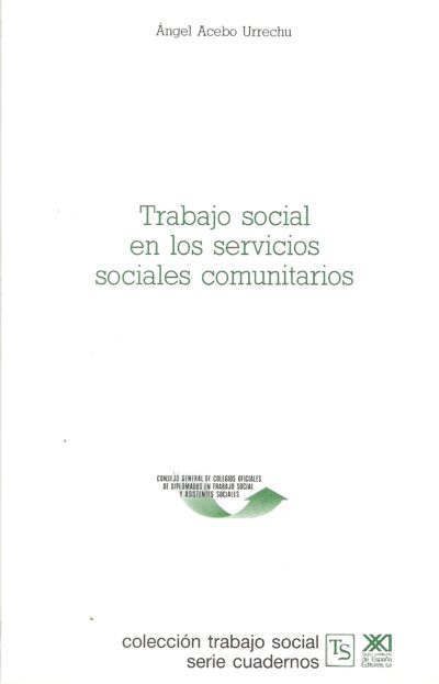 TRABAJO SOCIAL EN LOS SERVICIOS SOCIALES COMUNITARIOS