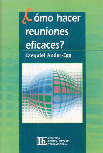 ¿COMO HACER REUNIONES EFICACES?