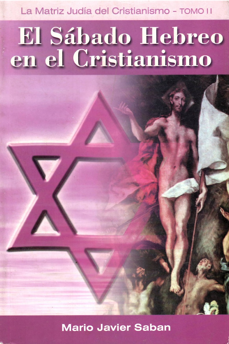 EL SÁBADO HEBREO EN EL CRISTIANISMO