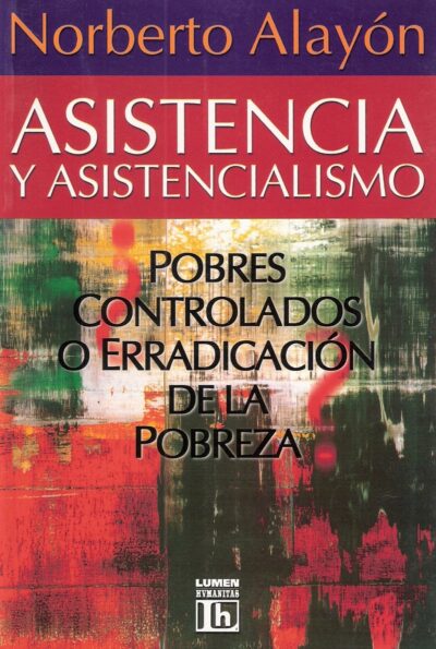 ASISTENCIA Y ASISTENCIALISMO