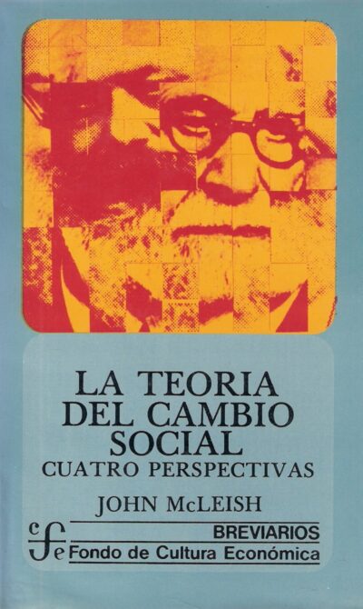 LA TEORIA DEL CAMBIO SOCIAL CUATRO PERSPECTIVAS