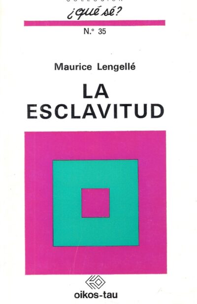 LA ESCLAVITUD