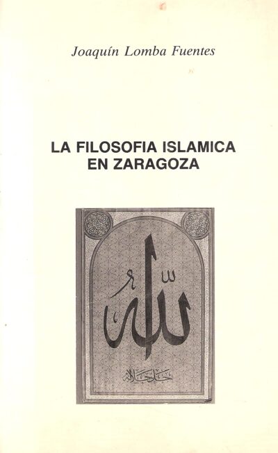 LA FILOSOFIA ISLAMICA EN ZARAGOZA