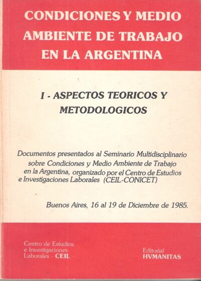 CONDICIONES Y MEDIO AMBIENTE DE TRABAJO EN LA ARGENTINA