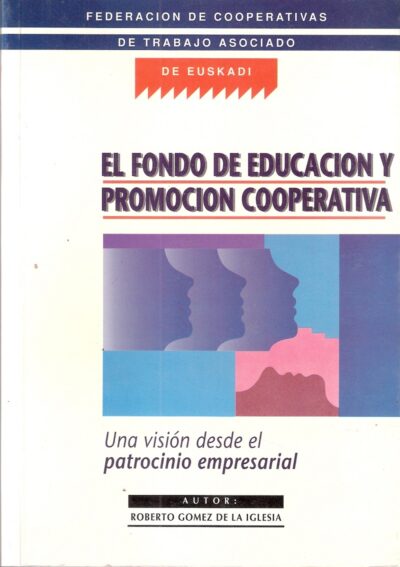 EL FONDO DE EDUCACIÓN Y PROMOCIÓN COOPERATIVA