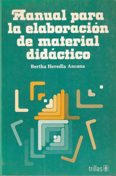 MANUAL PARA LA ELABORACIÓN DE MATERIAL DIDÁCTICO