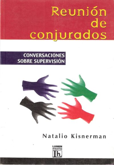 REUNIÓN DE CONJURADOS. CONVERSACIONES SOBRE SUPERVISIÓN