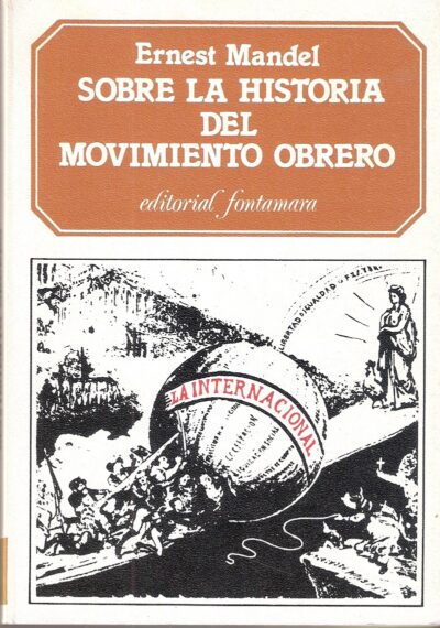 SOBRE LA HISTORIA DEL MOVIMIENTO OBRERO