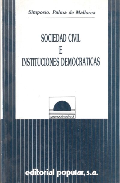 SOCIEDAD CIVIL E INSTITUCIONES DEMOCRÁTICAS