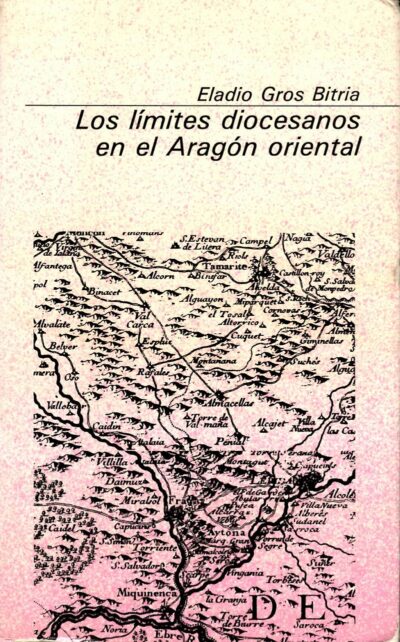 LOS LÍMITES DIOCESANOS EN EL ARAGÓN ORIENTAL