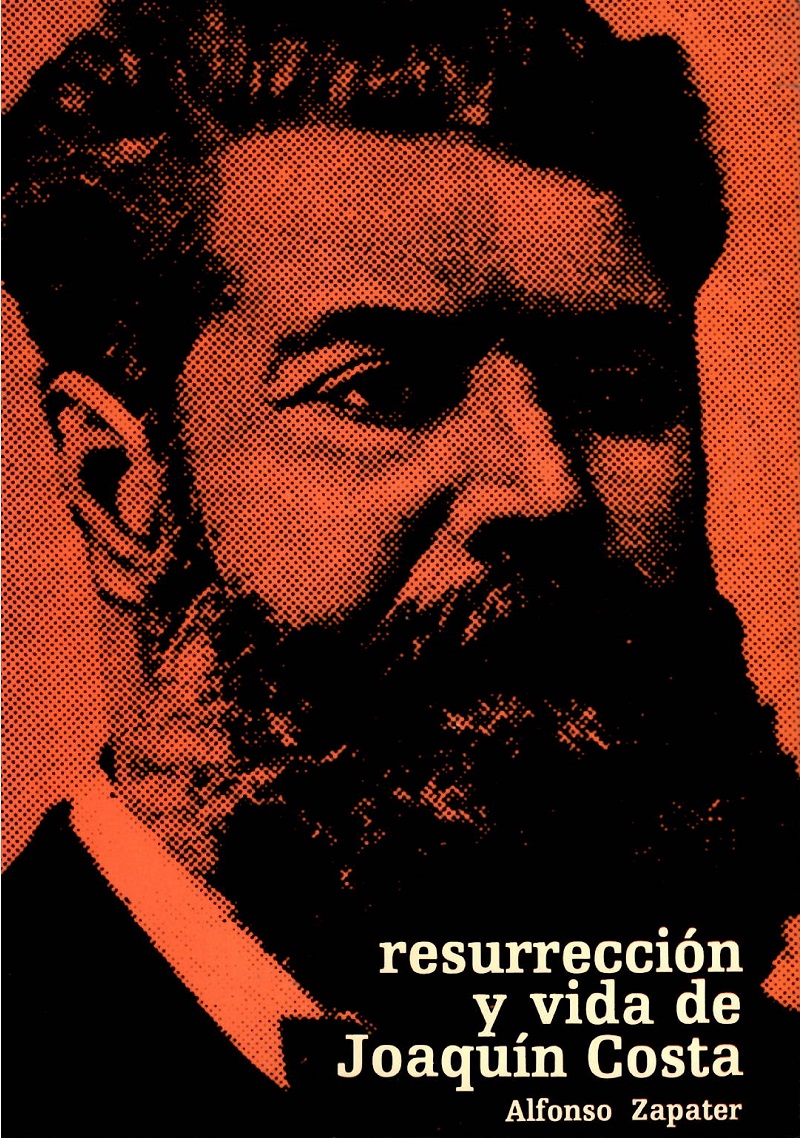 RESURRECCIÓN Y VIDA DE JOAQUÍN COSTA. Ideario dramático en dos partes