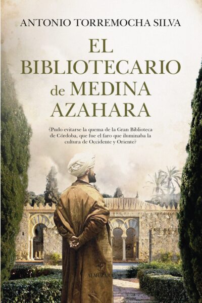 EL BIBLIOTECARIO DE MEDINA AZHARA