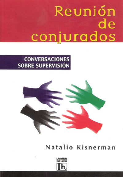 REUNIÓN DE CONJURADOS. CONVERSACIONES SOBRE SUPERVISIÓN