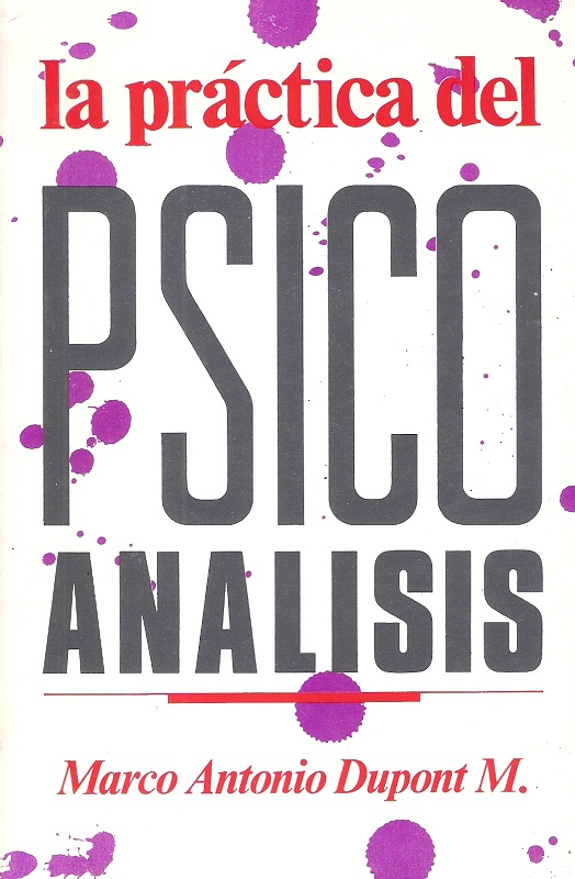 LA PRÁCTICA DEL PSICOANÁLISIS